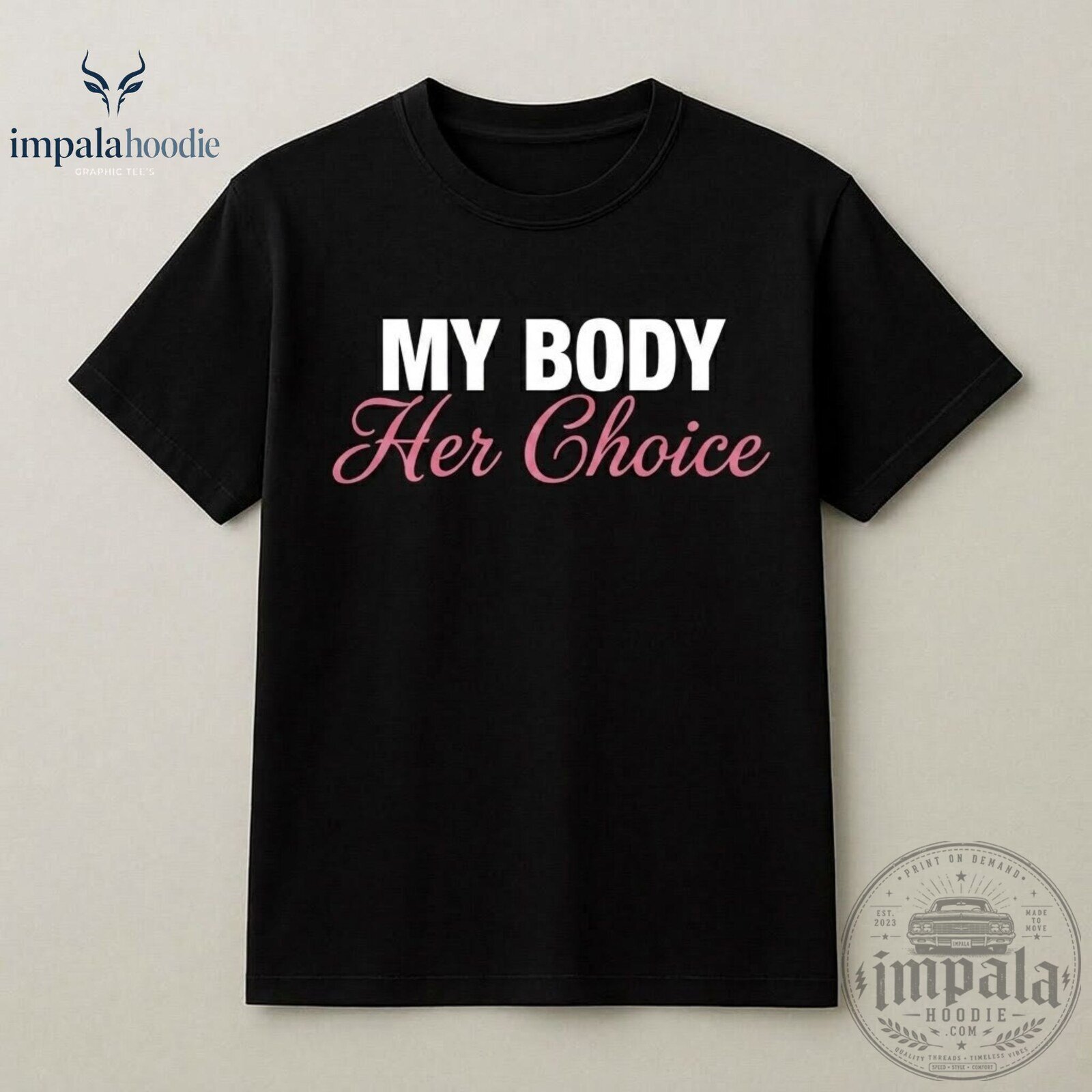 My Body Her Choice Funny T-Shirt For Couple 9 My Body Her Choice Funny T-Shirt For Couple