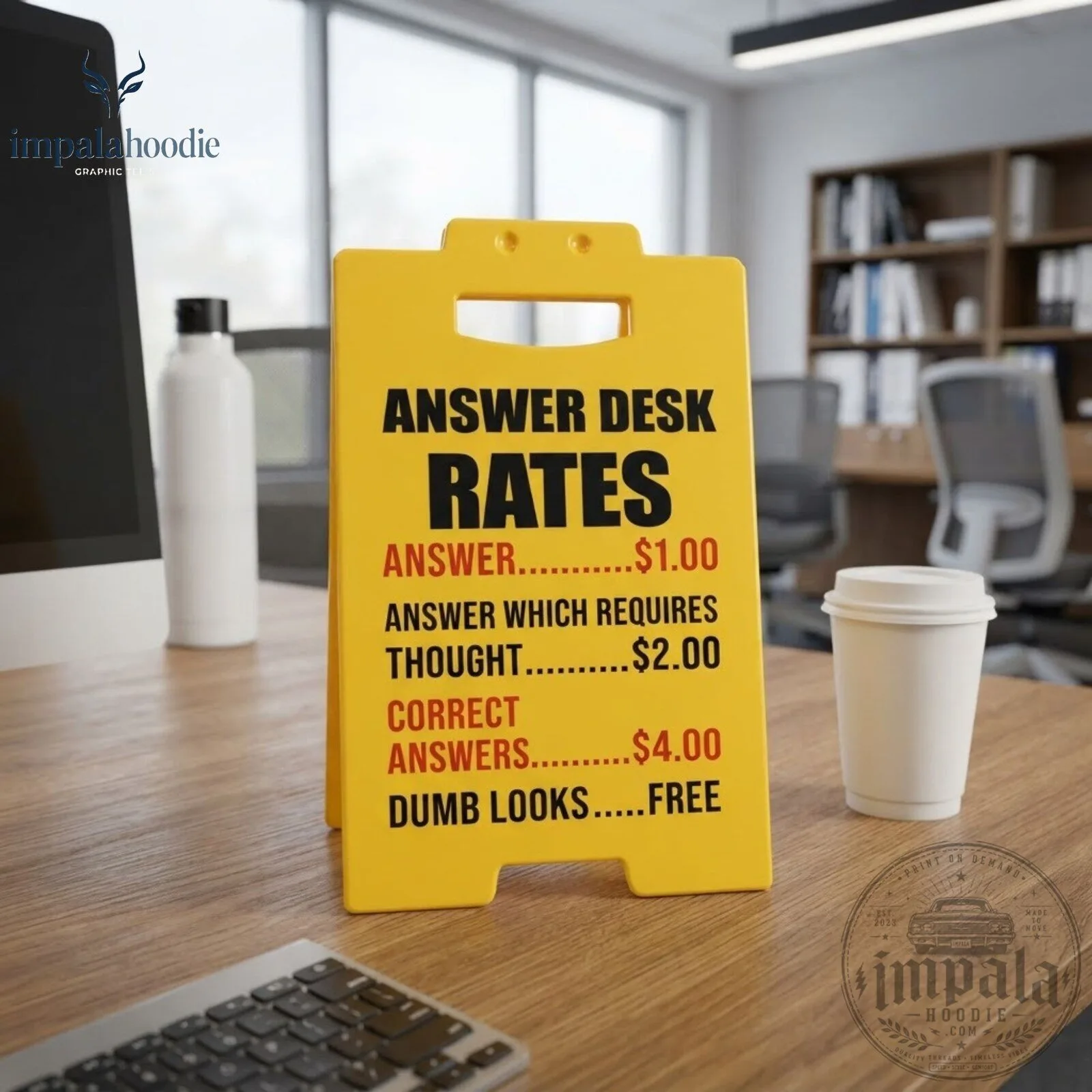 Answer Desk Rates Funny Office Decor Mini Sign