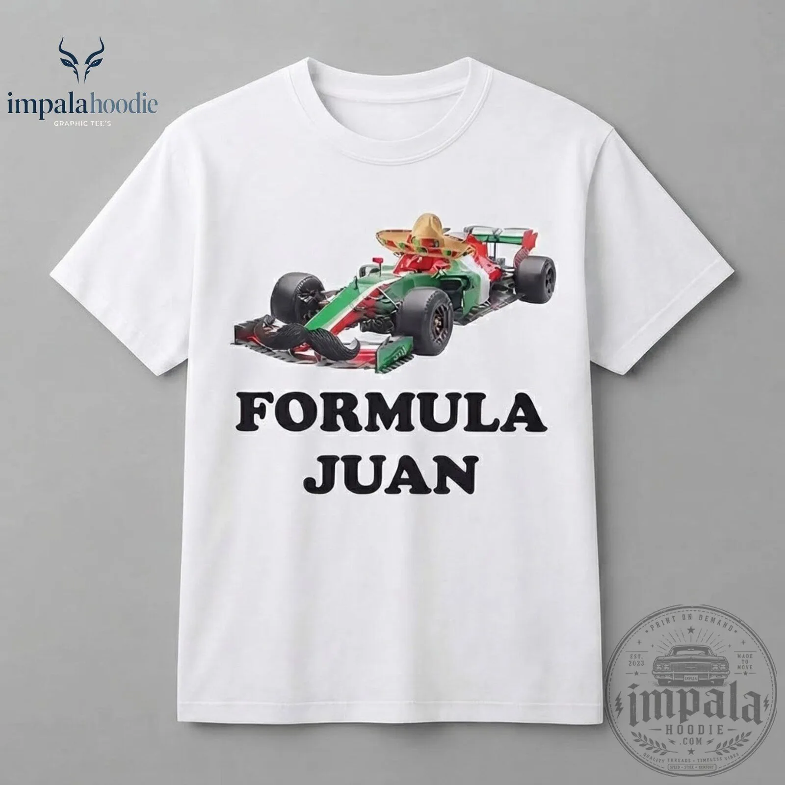 Formula Juan Parody Formula 1 Funny Graphic T-Shirt 9 Formula Juan Parody Formula 1 Funny Graphic T-Shirt