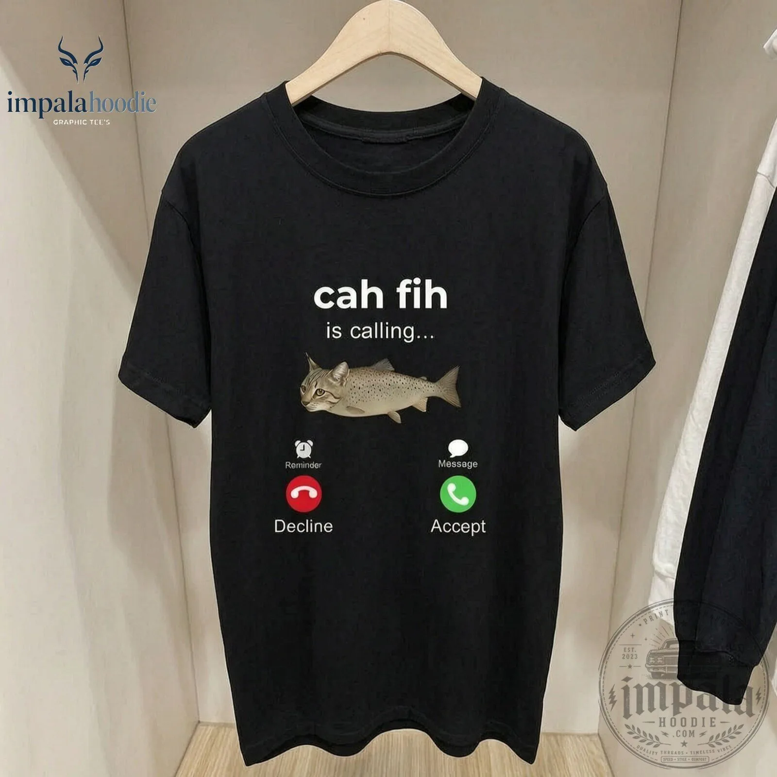 Funny Cah Fih Is Calling Graphic T-Shirt 11 Funny Cah Fih Is Calling Graphic T-Shirt