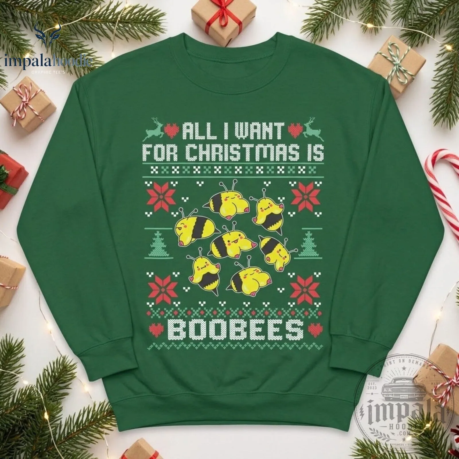 All I Want For Christmas Is Boobees Funny Christmas Ugly Sweater