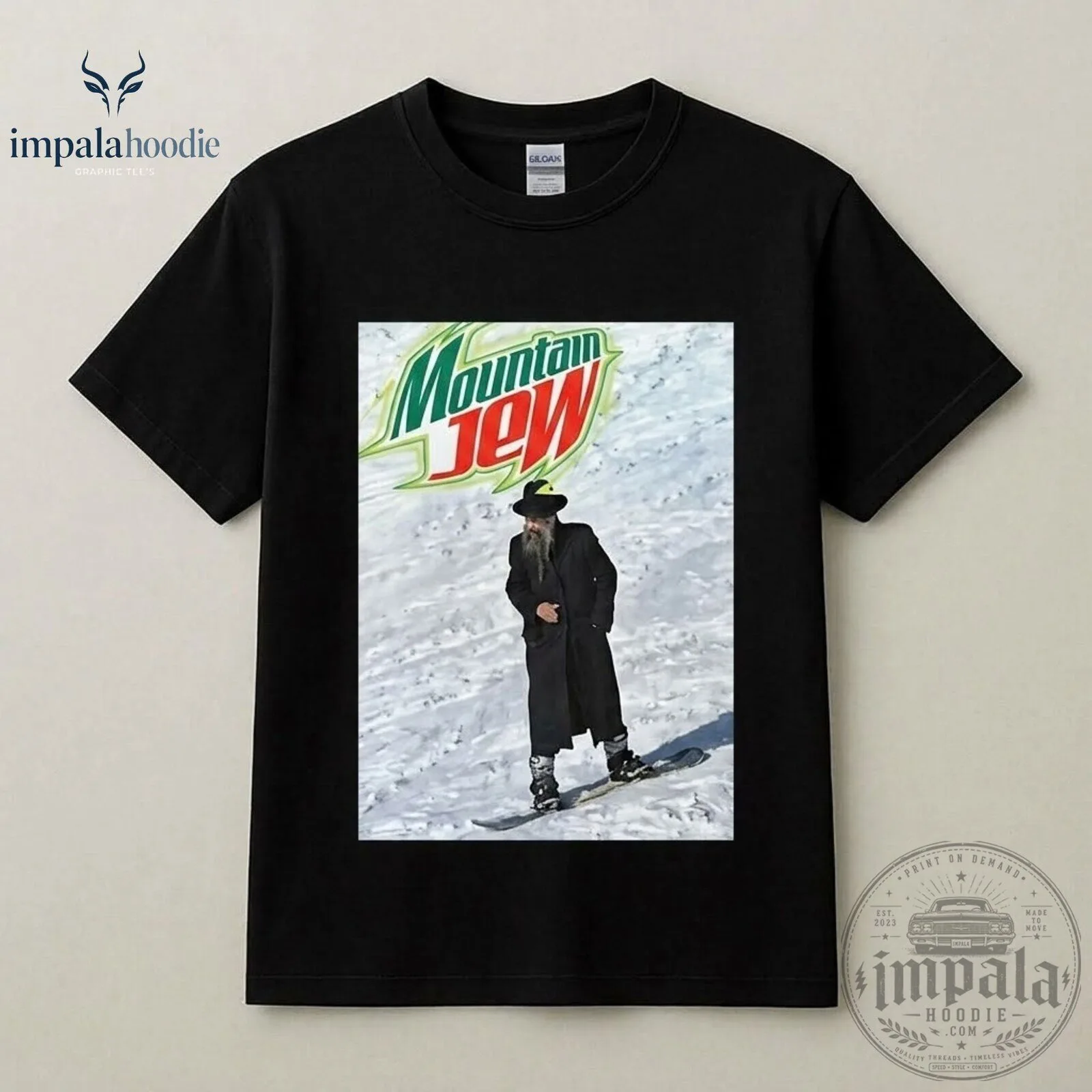 Moutain Jew Funny Unwearable T-Shirt